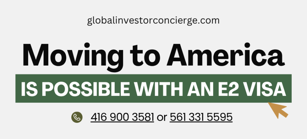 moving to america is possible with E2 visa
